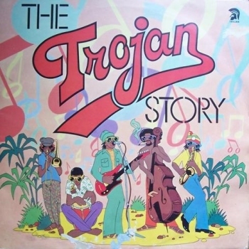 VA - The Trojan Story (1976) [2Vinyl]