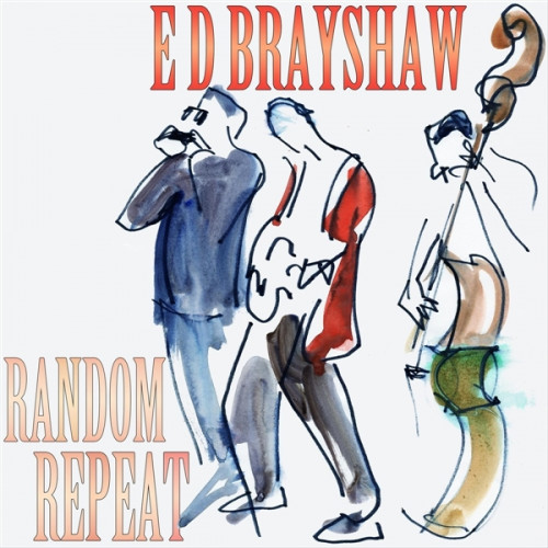 E. D. Brayshaw - Random Repeat (2021)