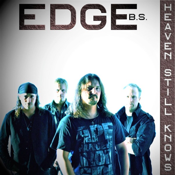 Edge B.S. – Heaven Still Knows (Remastered 2021)
