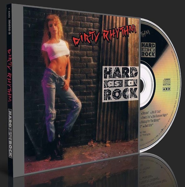 DIRTY RHYTHM © 1991 - HARD AS A ROCK