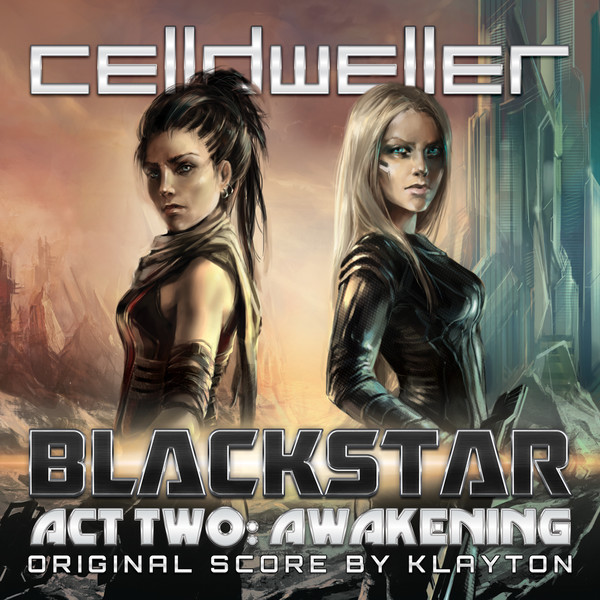 Blackstar Act Two: Awakening